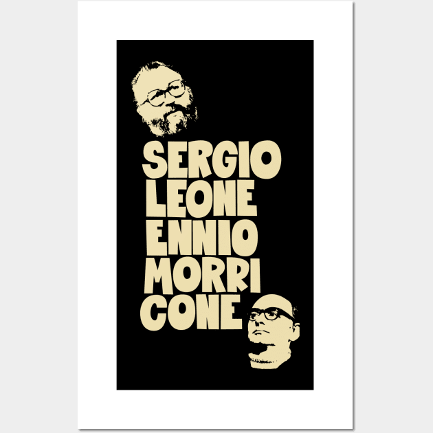 Sergio Leone and Enio Morricone - Italo Western Wall Art by Boogosh